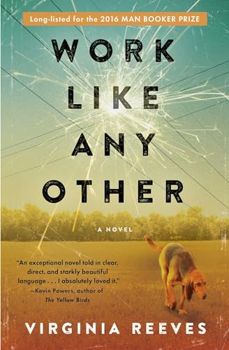 Work Like Any Other: A Novel