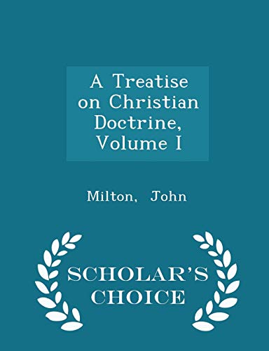 A Treatise on Christian Doctrine, Volume I - Sc... 1297323114 Book Cover