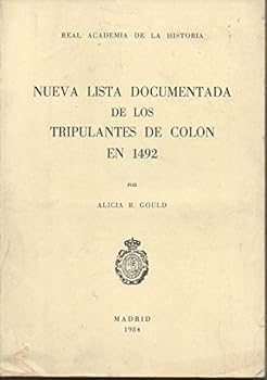 Hardcover Nueva lista documentada de los tripulantes de Colo´n en 1492 (Spanish Edition) [Spanish] Book