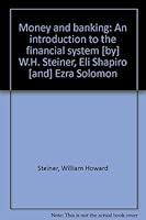 Money and Banking - An Introduction to the Financial System - Fourth Edition B0007E3GJ6 Book Cover