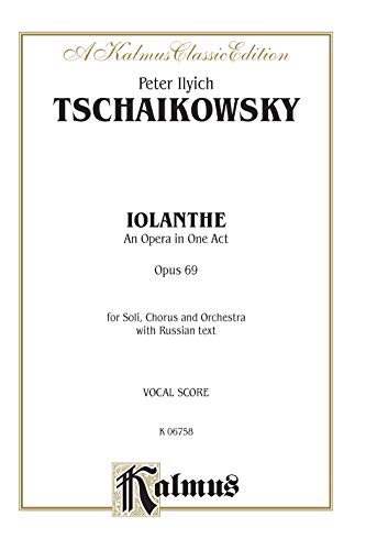 Iolanthe, Op. 69: Russian Language Edition, Vocal Score (Kalmus Edition) (Russian Edition) #TOP6