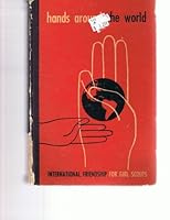 Hands Around the World: International Friendship for Girl Scouts B000QBG6YM Book Cover