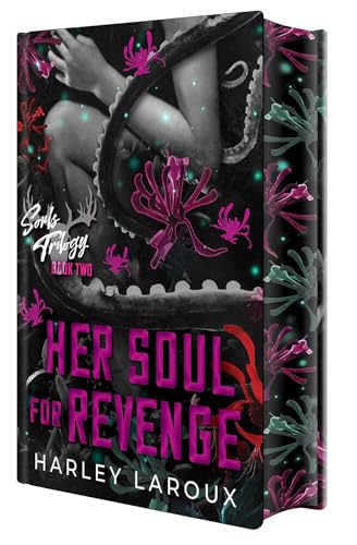 Her Soul for Revenge: Deluxe Special Edition (Souls Trilogy)