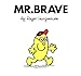 Mr. Brave (Mr. Men and Little Miss)