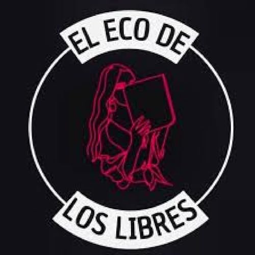 Couverture de El podcast de El Eco de los Libres