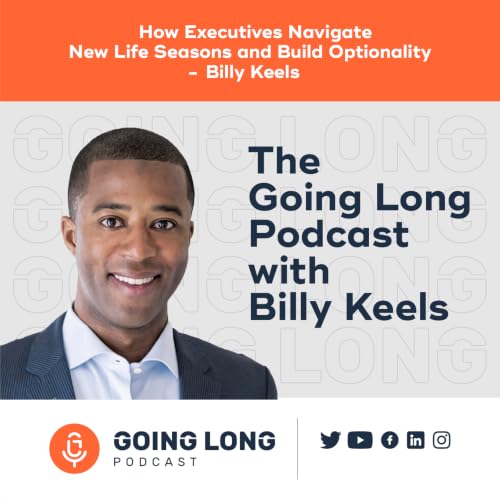 How Executives Navigate New Life Seasons and Build Optionality