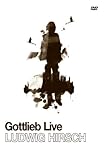 Ludwig Hirsch - Gottlieb Live