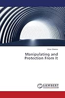 Manipulating and Protection From It 3659805343 Book Cover