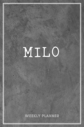 Milo Weekly Planner: Appointment Undated To-Do Lists Journal Personalized Personal Name Notebook For Friends Men Boys & Kids Teachers School Supplies Gift Grey Loft Art Cement Wall