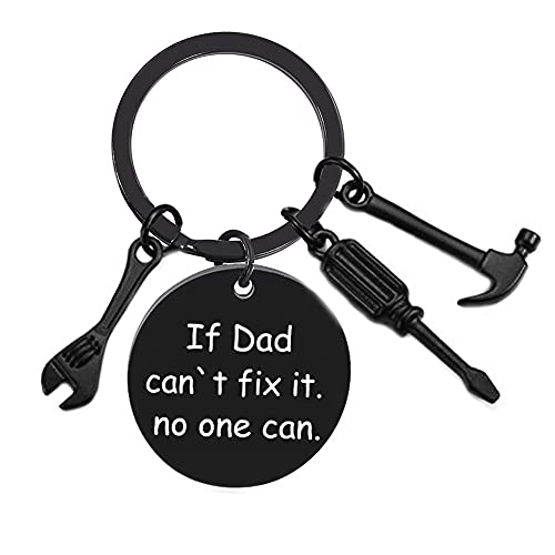 Dad Gifts from Daughter Son Wife Dad Birthday Christmas Gifts from Daughter Son If Dad Cant Fix It No One Can Keychain