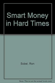Mass Market Paperback Smart Money in Hard Times Book