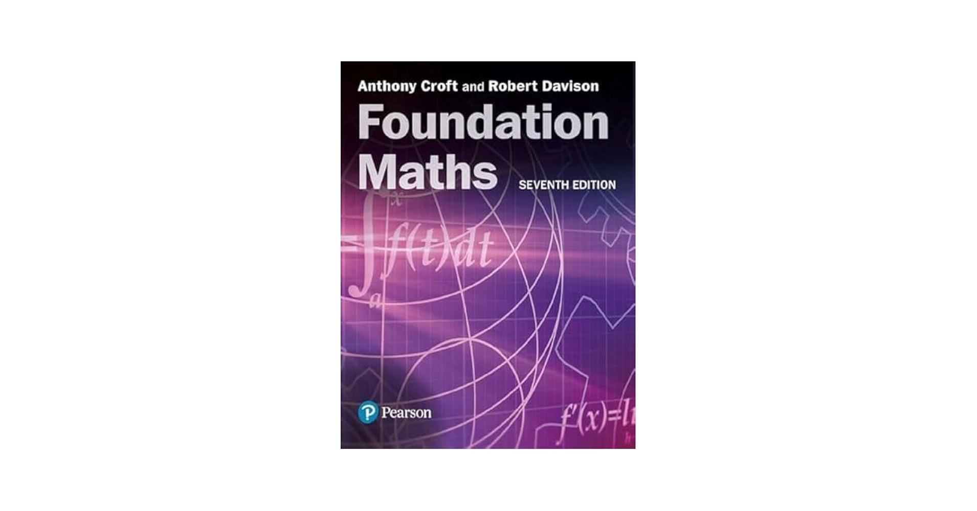 Foundation Maths: Croft, Dr Anthony, Davison, Robert