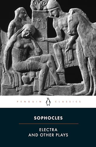 Electra and Other Plays (Penguin Classics)