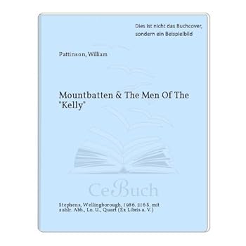 Hardcover Mountbatten & the men of the "Kelly" Book