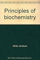 Principles of Biochemistry B0000CM8OD Book Cover