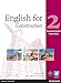 ENGLISH FOR CONSTRUCTION LEVEL 2 COURSEBOOK AND CD-ROM PACK