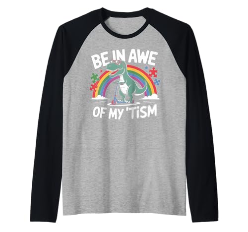 Trex Dinosaur Autism Awareness Be In Awe Of My Tism Kids Raglan Baseball Tee