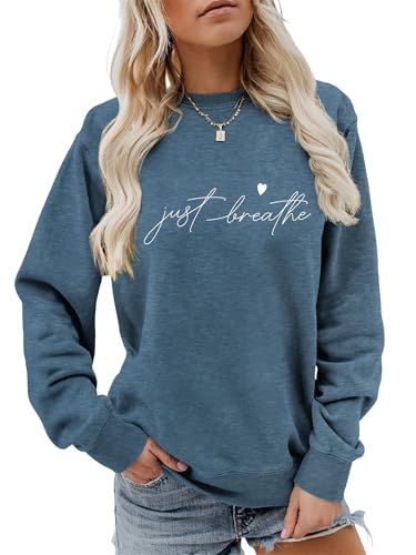 Just Breathe Sweatshirt Christian Long Sleeve Shirts for Women Mental Health Pullover Inspirational Tops