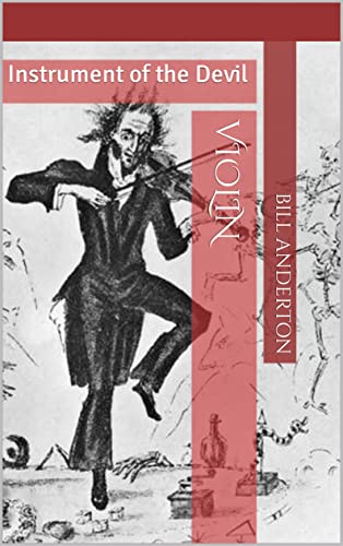 Violin: Instrument of the Devil (English Edition)