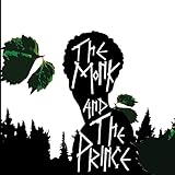 The Monk and The Prince (The Path of The Prince)