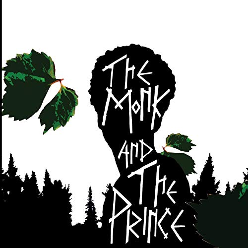 The Monk and The Prince (The Path of The Prince)