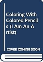 Coloring with Colored Pencils 043933621X Book Cover
