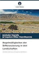 Regelmäßigkeiten der Differenzierung in den Landschaften: Zarafshan-Gebirge und angrenzende Ebenen (German Edition) 6208782856 Book Cover