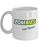 Zombies Eat Flesh Mug Acrylic Coffee Holder White 11oz Funny Subway Parody Gag Gift For Undead...