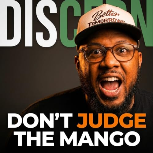 DON&rsquo;T JUDGE THE MANGO