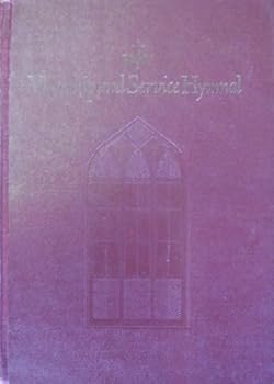 Worship and Service Hymnal: For Church, School, and Home
