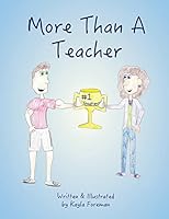More Than a Teacher 1518893627 Book Cover