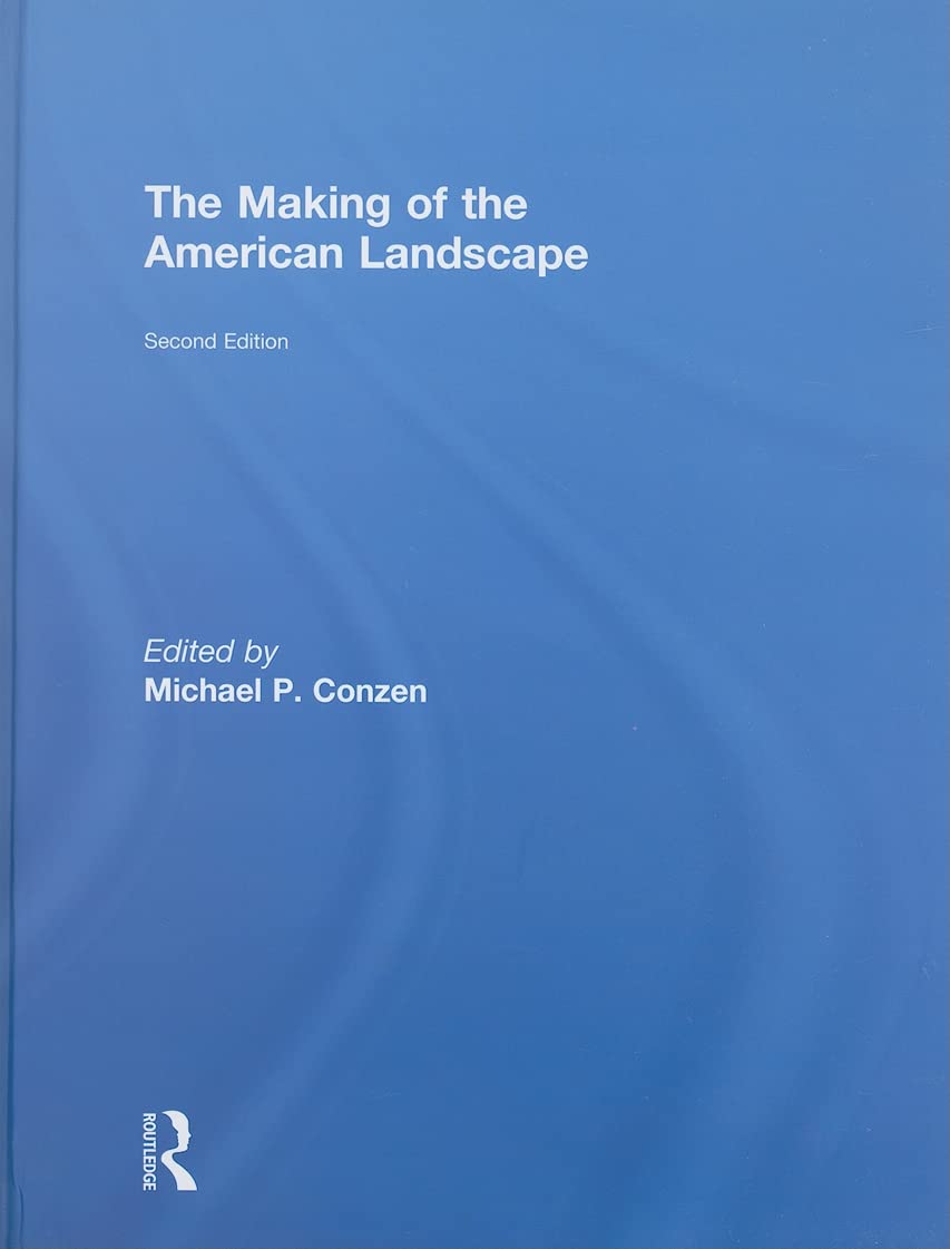 The Making of the American Landscape Idée Lecture pour Passionnés d'Histoire