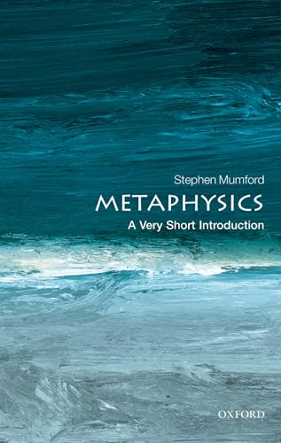Cover of Metaphysics: A Very Short Introduction (Very Short Introductions)