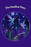 The Smallest Fairy 1512252506 Book Cover