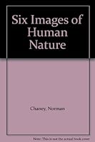 Six Images of Human Nature 0138120331 Book Cover