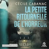 La petite ritournelle de l'horreur livre audio