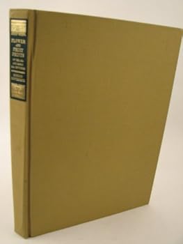 Hardcover Flower and Fruit Prints of the 18th and Early 19th Centuries: Their History, Makers and Uses, with a Catalogue Raisonne of the Works in Which They are Found Book
