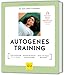 Autogenes Training: Tiefe Entspannung in 2 x 5 Minuten // Wirksam das Nervensystem beruhigen // Stress und Ängste überwinden (GU Ratgeber Gesundheit)