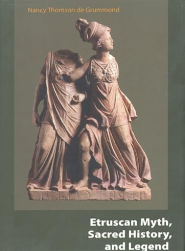 Etruscan Myth, Sacred History, and Legend