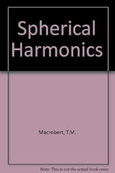 Hardcover Spherical Harmonics: An Elementary Treatise on Harmonic Functions with Applications Book
