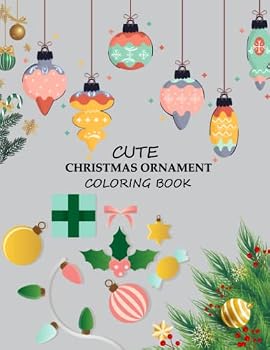 Paperback Cute Christmas Ornament Coloring Book: Christmas Ornament Coloring Book