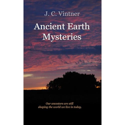 Ancient Earth Mysteries Audiolibro Por J.C. Vintner arte de portada