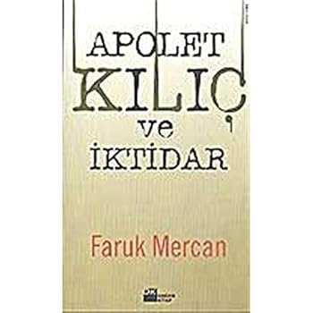 Paperback Apolet Kilic ve Iktidar [Turkish] Book
