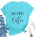 Coffee Shirts for Women But First Coffee Letter Printed Funny Short Sleeve T-Shirt Caffeine Lover Tee V Neck Tops