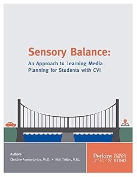 Flexibound Sensory Balance: An Approach to Learning Media Planning for Students with CVI Book