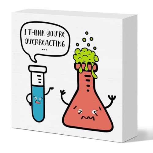 Funny Science Teacher Gift, Chemistry Teacher Appreciation Retirement Graduation Gifts for Scientists Engineers Coworkers, Chemistry Teacher Desk Decor for Classroom Office, You're Overreacting