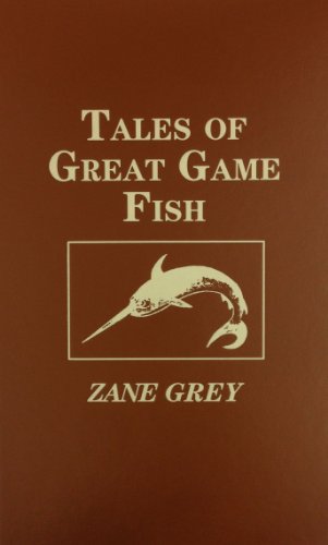 Tales of the Great Game Fish