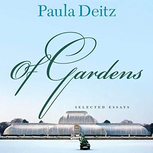 Of Gardens by Paula Deitz episode artwork