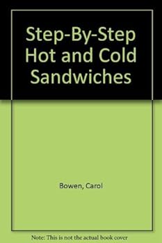 Hardcover Step-By-Step Hot and Cold Sandwiches Book