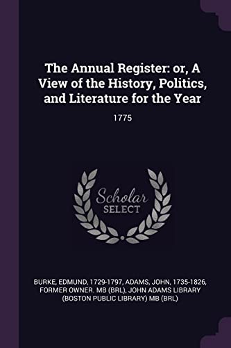 The Annual Register: or, A View of the History, Politics, and Literature for the Year: 1775